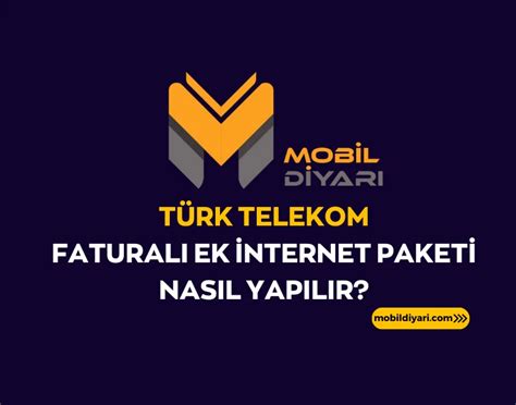 Turkcel faturalı ek internet paketi
